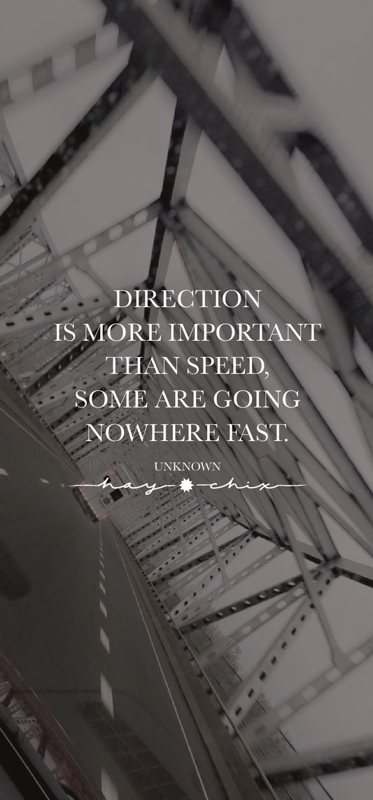 Direction > Speed