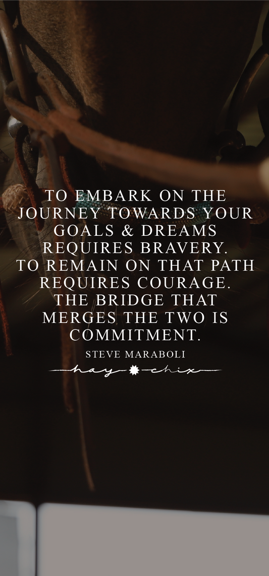 Bravery, Courage, & Commitment